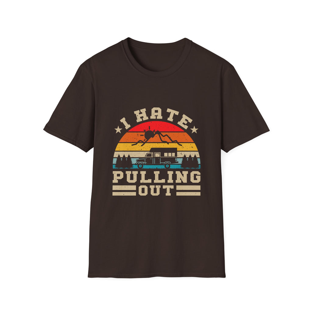 T-Shirt — 'I Hate Pulling Out' Retro Camper Graphic