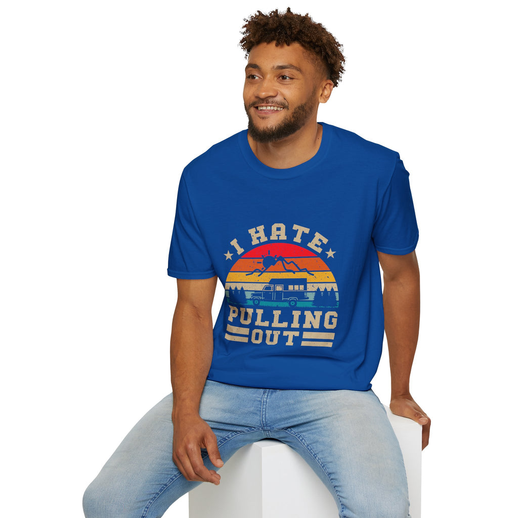 T-Shirt — 'I Hate Pulling Out' Retro Camper Graphic
