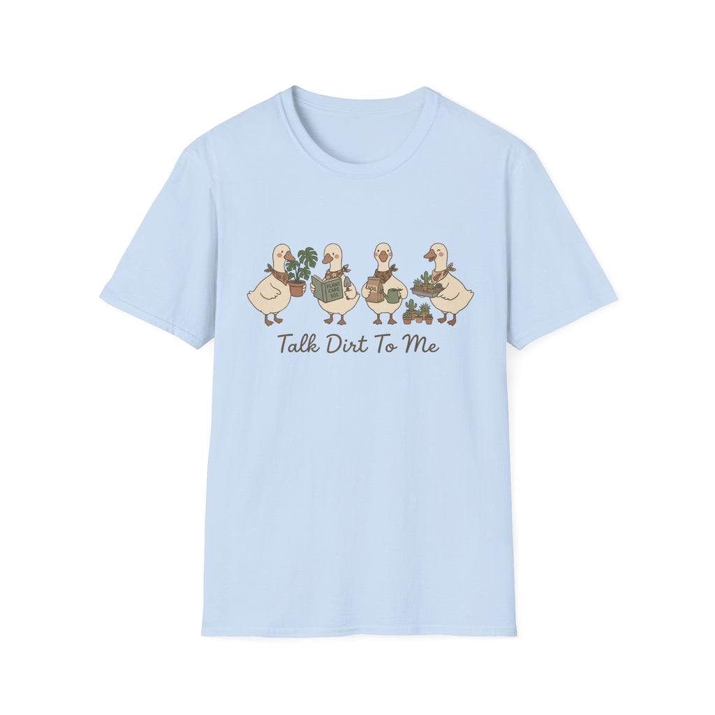 Duck Plant Lover T‑Shirt — Cute Ducks Gardening with 'Talk Dirt To Me'