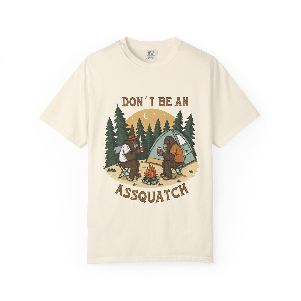 Don’t Be An Assquatch Camping T-Shirt — Funny Bigfoot Camping Graphic Tee